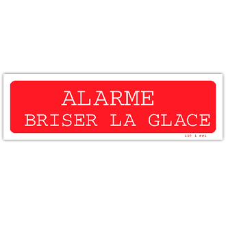 Panneau alarme brise glace